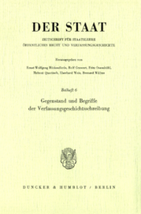 Gegenstand und Begriffe der Verfassungsgeschichtsschreibung