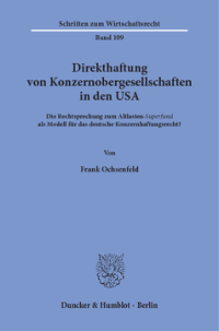 Direkthaftung von Konzernobergesellschaften in den USA