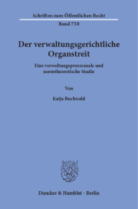 Der verwaltungsgerichtliche Organstreit