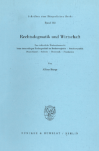 Rechtsdogmatik und Wirtschaft