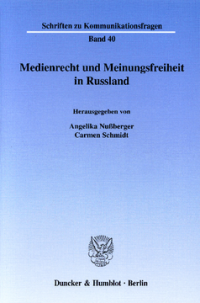 Medienrecht und Meinungsfreiheit in Russland