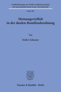 Meinungsvielfalt in der dualen Rundfunkordnung