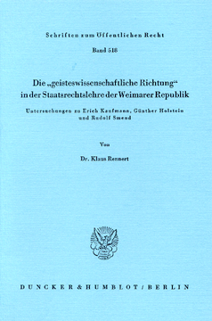 Die »geisteswissenschaftliche Richtung« in der Staatsrechtslehre der Weimarer Republik