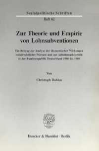 Zur Theorie und Empirie von Lohnsubventionen