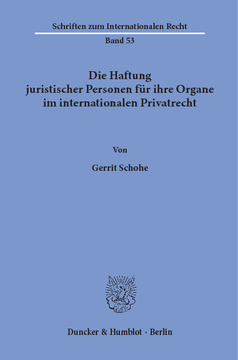 Die Haftung juristischer Personen für ihre Organe im internationalen Privatrecht