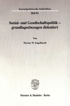 Sozial- und Gesellschaftspolitik - grundlagenbezogen diskutiert