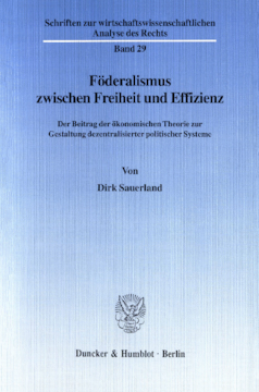 Föderalismus zwischen Freiheit und Effizienz