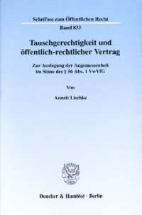 Tauschgerechtigkeit und öffentlich-rechtlicher Vertrag