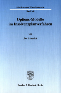 Options-Modelle im Insolvenzplanverfahren