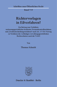 Richtervorlagen in Eilverfahren?
