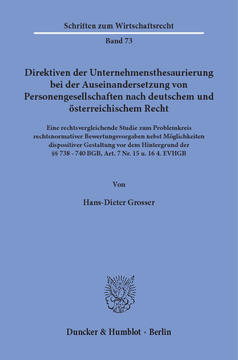 Direktiven der Unternehmensthesaurierung bei der Auseinandersetzung von Personengesellschaften nach deutschem und österreichischem Recht
