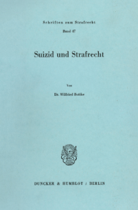 Suizid und Strafrecht