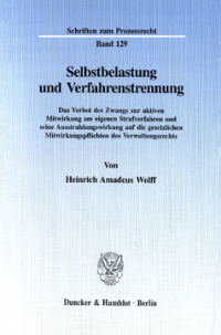 Selbstbelastung und Verfahrenstrennung