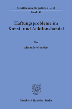 Haftungsprobleme im Kunst- und Auktionshandel Haftungsprobleme im Kunst- und Auktionshandel