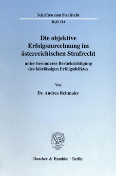 Die objektive Erfolgszurechnung im österreichischen Strafrecht