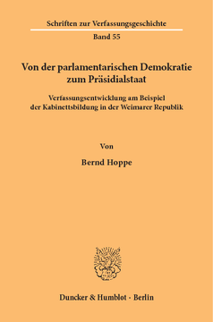 Von der parlamentarischen Demokratie zum Präsidialstaat Von der parlamentarischen Demokratie zum Präsidialstaat