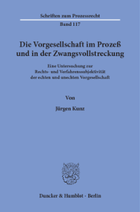 Die Vorgesellschaft im Prozeß und in der Zwangsvollstreckung