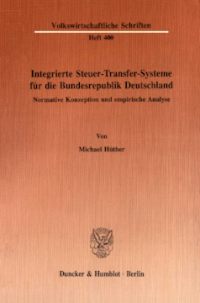Integrierte Steuer-Transfer-Systeme für die Bundesrepublik Deutschland