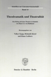 Theodramatik und Theatralität