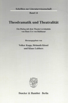 Theodramatik und Theatralität Theodramatik und Theatralität