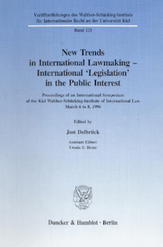 New Trends in International Lawmaking - International 'Legislation' in the Public Interest