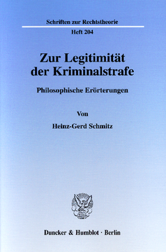 Zur Legitimität der Kriminalstrafe Zur Legitimität der Kriminalstrafe