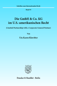 Die GmbH & Co. KG im U.S.-amerikanischen Recht