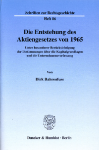 Die Entstehung des Aktiengesetzes von 1965