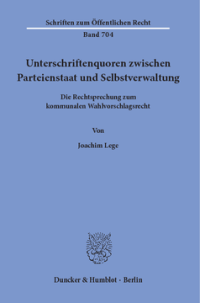 Unterschriftenquoren zwischen Parteienstaat und Selbstverwaltung