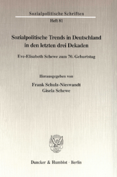 Sozialpolitische Trends in Deutschland in den letzten drei Dekaden