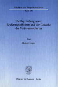 Die Begründung neuer Erklärungspflichten und der Gedanke des Vertrauensschutzes