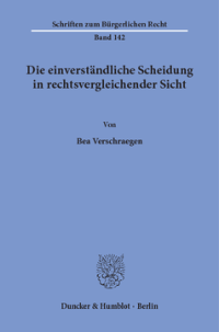 Die einverständliche Scheidung in rechtsvergleichender Sicht