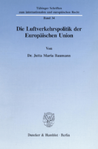 Die Luftverkehrspolitik der Europäischen Union