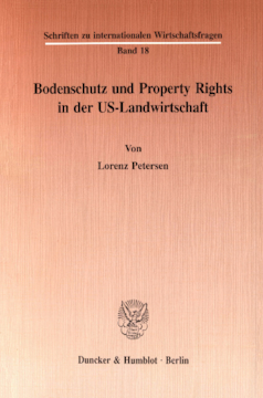 Bodenschutz und Property Rights in der US-Landwirtschaft