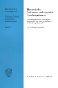 Theoretische Diskussion und abstrakte Handlungstheorie