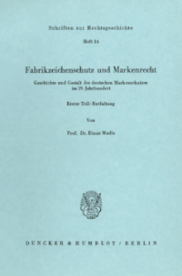Fabrikzeichenschutz und Markenrecht