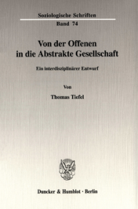Von der Offenen in die Abstrakte Gesellschaft