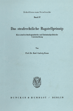 Das strafrechtliche Bagatellprinzip Das strafrechtliche Bagatellprinzip