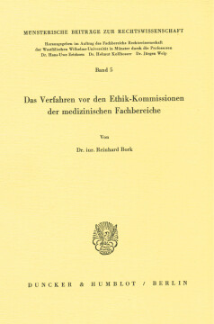 Das Verfahren vor den Ethik-Kommissionen der medizinischen Fachbereiche Das Verfahren vor den Ethik-Kommissionen der medizinischen Fachbereiche