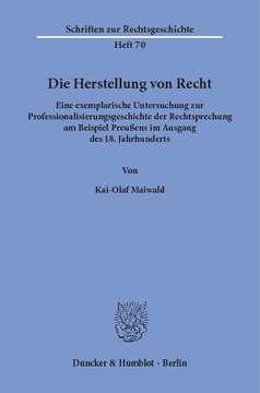 Die Herstellung von Recht Die Herstellung von Recht
