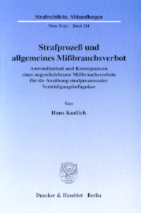 Strafprozeß und allgemeines Mißbrauchsverbot
