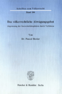 Das völkerrechtliche Abwägungsgebot