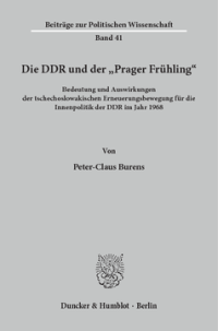 Die DDR und der »Prager Frühling«
