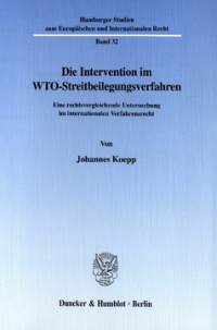 Die Intervention im WTO-Streitbeilegungsverfahren