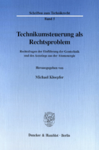 Technikumsteuerung als Rechtsproblem