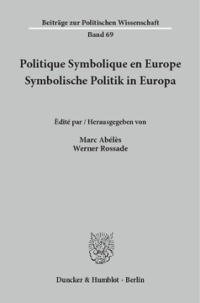 Politique Symbolique en Europe / Symbolische Politik in Europa