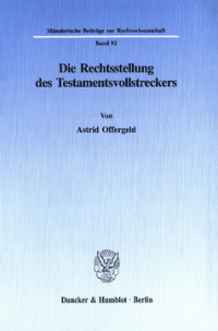 Die Rechtsstellung des Testamentsvollstreckers
