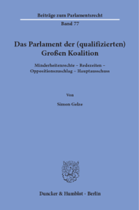 Das Parlament der (qualifizierten) Großen Koalition