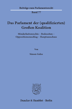 Das Parlament der (qualifizierten) Großen Koalition