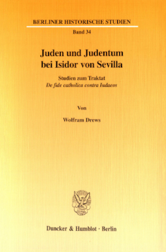 Juden und Judentum bei Isidor von Sevilla Juden und Judentum bei Isidor von Sevilla
